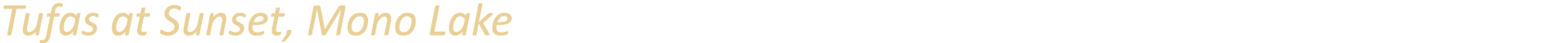 Tufas at Sunset, Mono Lake